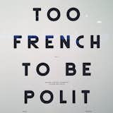 We spotted this poster from French furniture brand Polit at Maison & Object 2014. 39 euro. Buy it here.  Search “france” from Maison&Objet 2014 Part Two 