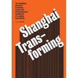 Transforming Shanghai