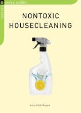 Nontoxic Housecleaning Guide