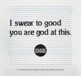 Holiday Matinee founder Dave Brown's book, I Swear to Good You are God at This, is on sale February 18.
