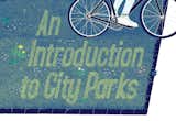 An Introduction to City Parks