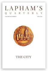 Lapham's Quarterly on the City