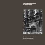 Cover of The Complete Architecture of Adler &amp; Sullivan. Courtesy of The Richard Nickel Committee and Archive.