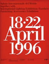 1996, Massimo Vignelli / Vignelli Associates.  Search “salone internazionale del mobile 2013 review” from Salone Posters