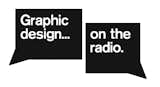 Graphic Design on the Radio