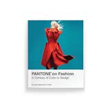 Pantone on Fashion: A Century of Color in Design, by Leatrice Eiseman and E. P. Cutler (Chronicle Books, September 2014)

This tome is an excursion through the colors of twentieth century couture, led by no less an authority than Pantone. Individual hues are traced as they fall in-and-out of vogue over the course of a tumultuous century in fashion.