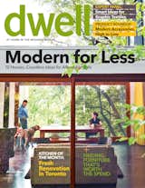 The February 2013 "Modern for Less" issue is available on newsstands now.  Photo 1 of 7 in Preview the February 'Modern for Less' Issue by Olivia Martin from Modern for Less: 10 Houses, Countless Ideas for Affordable Style