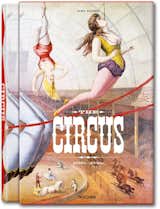 The Circus: 1870s-1950s by Linda Granfield and Dominique Jando with Fred Dahlinger. TASCHEN art director Andy Disl designed what the New York Times called a "gee-whiz spectacle of a book" as a hardcover in a slipcase.