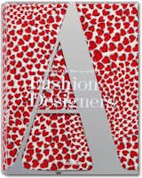 Fashion Designers A to Z, designed by Josh Baker for TASCHEN. Don't forget to come meet TASCHEN art directors Baker and Andy Disl as they speak about information design onstage at Dwell on Design on Sunday, June 23.
