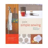 LOTTA JANSDOTTER'S SIMPLE SEWING

Lotta Jansdotter is an icon of DIY design, and her Simple Sewing book is a resource of unintimidating patterns for newbie and veteran seamsters and seamstresses.