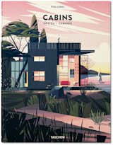 Philip Jodidio's Cabins (Taschen, November 2014) chronicles how architects have explored the concept of a minimal, low-impact, and isolated abode. The book features photographs, illustrations, and text detailing projects from around the world.