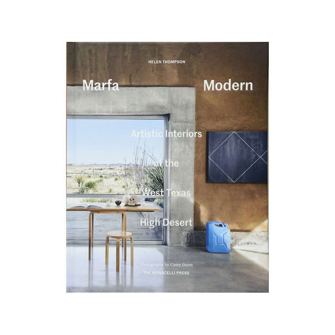 Marfa Modern Artistic Interiors of the