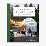 Tin Can Homestead: The Art of Airstream Living