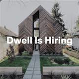 Dwell Is Hiring!