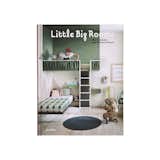 Little Big Rooms: New Nurseries and Rooms To Play In
