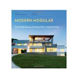 Modern Modular: The Prefab Houses of Resolution