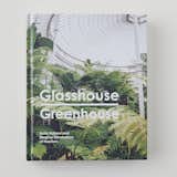 Glasshouse Greenhouse