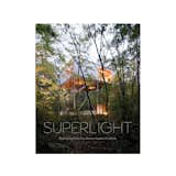 Superlight: Rethinking How Our Homes Impact the Earth