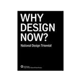 Why Design Now?: National Design Triennial