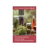 Fermentation: River Cottage Handbook No. 18