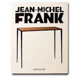 Jean-Michel Frank by Assouline