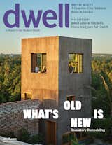 What’s Old Is New: Revelatory Remodeling