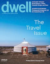 The Travel Issue: Finding Home in Faraway Places