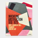 Inventing Abstraction, 1910-1925; Published in 2012 through MOMA