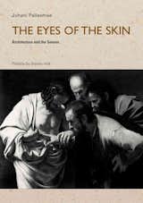 Juhani Pallasmaa, Eyes of the Skin, Wiley, 1996.  Photo 1 of 5 in reading by pulltab