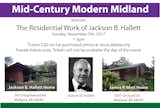 Architect Jackson B. Hallett Residential designs open for touring in Midland, MI