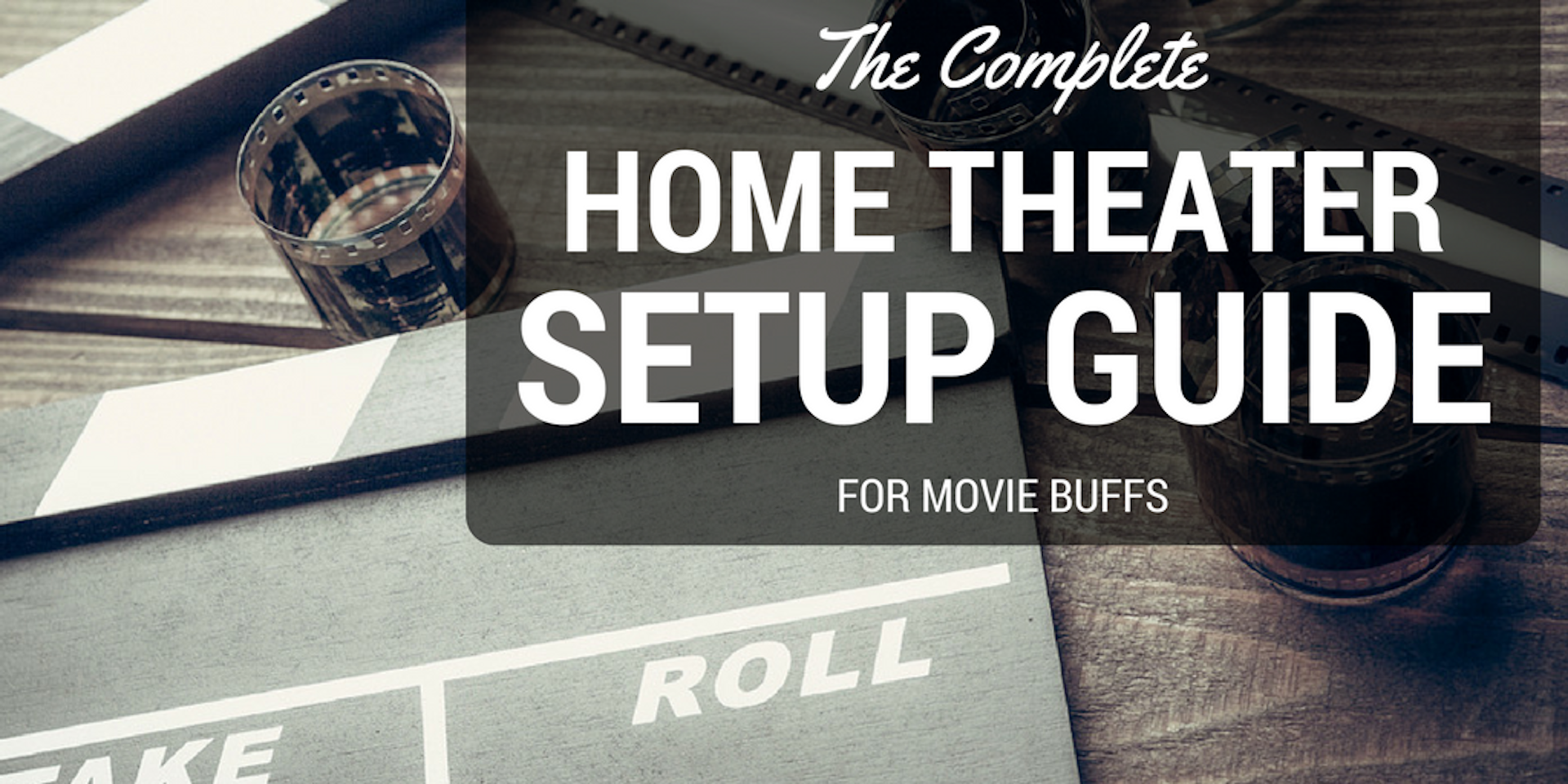 The Complete Home Theater Setup Guide for Movie Buffs Dwell