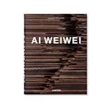 Ai Weiwei (Multilingual Edition)